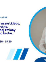 Grafika promująca stacjonarny warsztat: Nie musisz rzucać wszystkiego, żeby zmienić wszystko - strategia świadomej zmiany zawodowej krok po kroku. 17 czerwca 2025 r. | 16:30-19:30, z logotypem Poznań Biznes Partner poniżej.Po lewej stronie znajduje się tytuł wydarzenia oraz szczegóły: 10 czerwca 2025 r. | 16:30-19:30, z logotypem Poznań Biznes Partner poniżej. Po prawej stronie widnieje zdjęcie prowadzącej