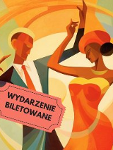 Grafika, para tancerzy uchwycona w tanecznych pozach, za nimi tło sprawiające wrażenie wirującego, napis - wydarzenie biletowane
