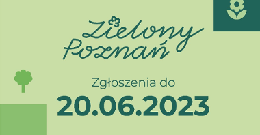 30 edycja konkursu "Zielony Poznań"