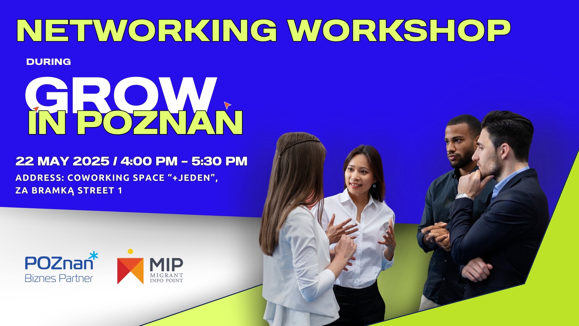 Cztery osoby rozmawiają podczas networkingu. Grafika w kolorach niebeskim, limonkowym i białym. Poniżej logotypy Poznań Biznes Partner i Migrant Info Point.