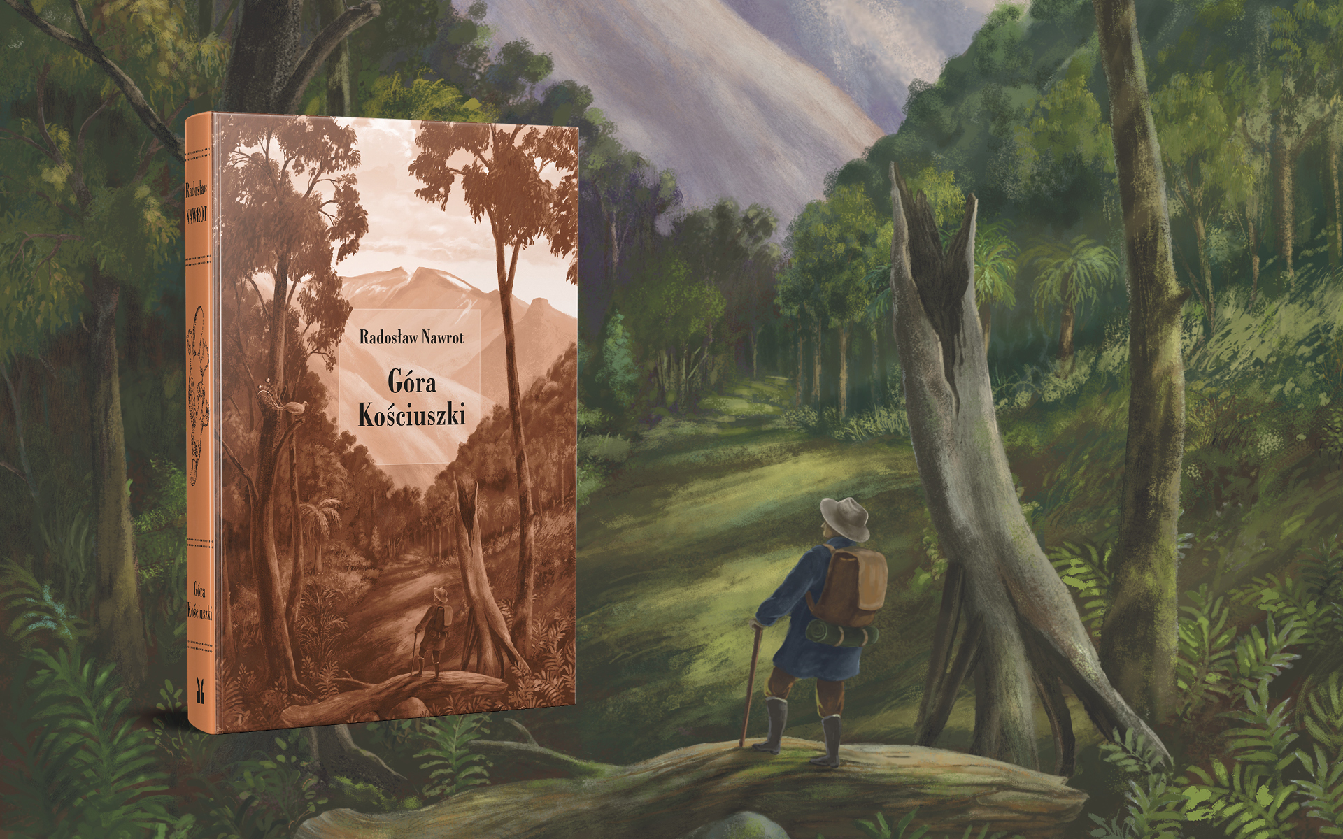 Na obrazku książka, powieść "Góra Kościuszki" Radosława Nawrota. W tle rysunek przedstawiający podróżnika Pawła Edmunda Strzeleckiego patrzącego na odkryty las w Australii - grafika artykułu
