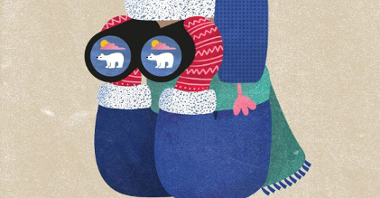 Plakat wydarzenia - rysunek osoby ubranej w ciepłe zimowe ubranie z czapką z nausznikami, która trzyma lornetkę. W okularach lornetki rysunek niedźwiedzia polarnego. U dołu plakatu tytuł wydarzenia.