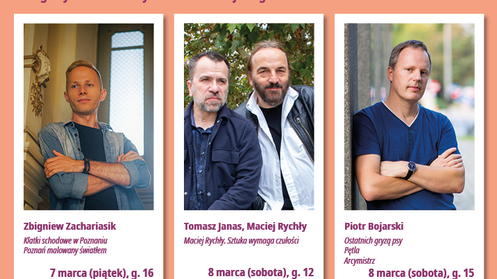 Na pomarańczowym plakacie trzy fotografie autorów, pod każdym zdjęciem informacje na temat spotkań z autorami. Plakat podpisany jako "autografy na stoisku Wydawnictwa Miejskiego Posnania. Stoisko nr 41, Pawilon 8".