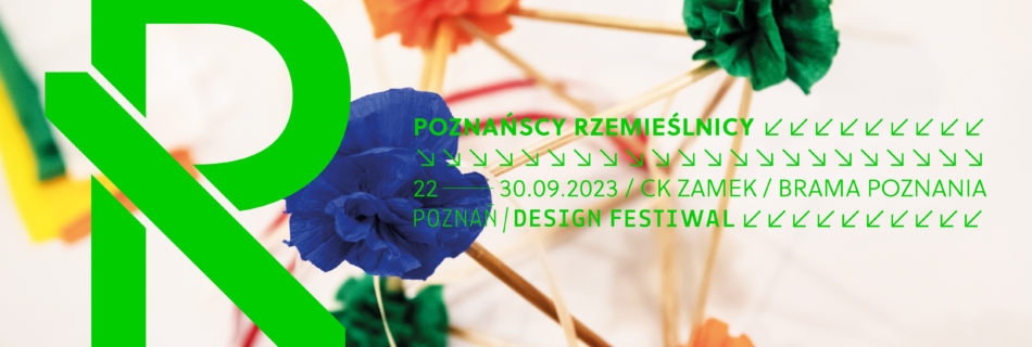 Poznańscy Rzemieślnicy. Poznań Design Festiwal 2023. - grafika artykułu