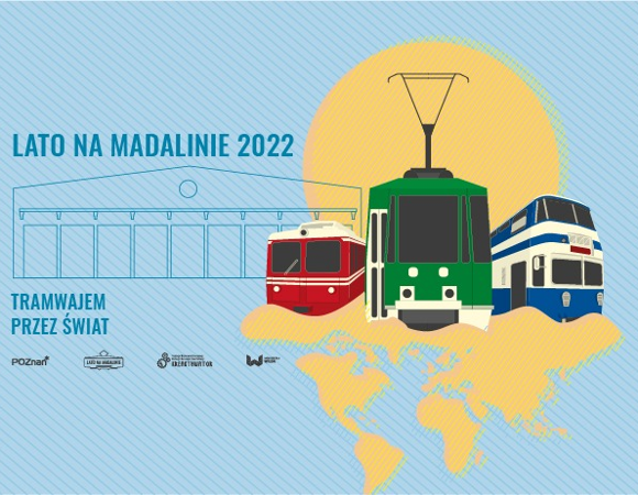 Otwarcie Lata na Madalinie - Tramwajem przez świat