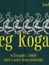Plakat imprezy Pierwszy bieg Rogala. Na ciemnozielonym tle grafika biegnących ludzi, którzy zamiast głów mają rogale. 9 listopada, godz. 10:00.