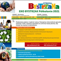 Kolorowy plakat z kolorowyn napisem: Strefa Bystrzaka. Eko Bystrzak. Półkolonie 2021