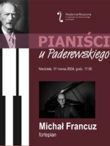 w lewym gornym rogu zdjęcie Paderewskiego a po środku zdjęcie Michała Francuza