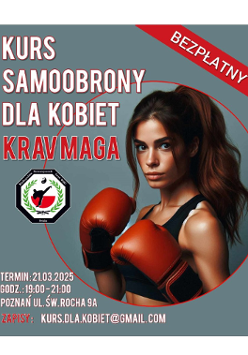 Plakat Bezpłatnego Kursu Samoobrony dla Kobiet - KRAV MAGA - w środku kobieta w ciemnych włosach z czerwonymi rękawicami na rękach. Z lewej strony logotyp organizatora, a powyżej biało-czerwony tytuł zajęć. Poniżej biały napis z terminem i lokalizacją