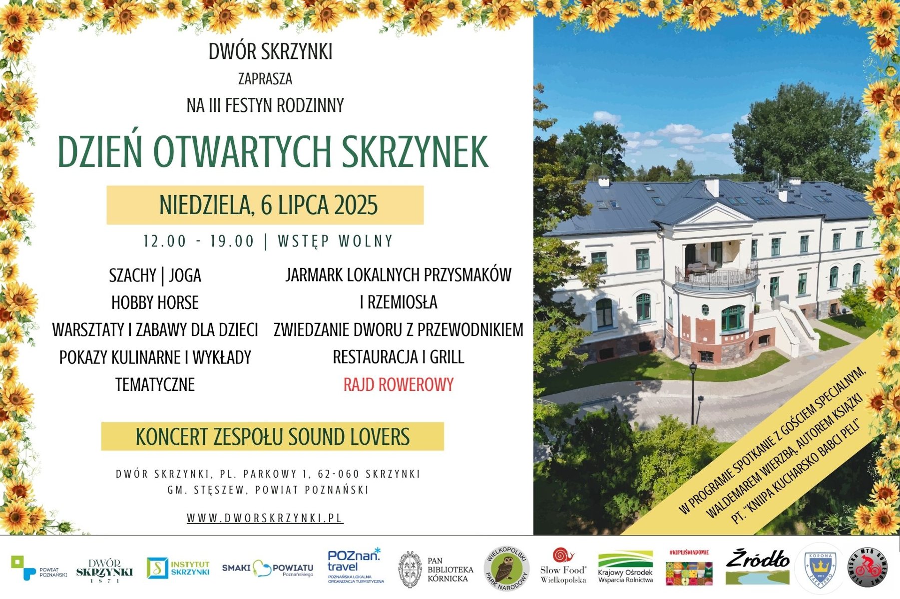 Plakat, który promuje Dzień Otwartych Skrzynek - festyn rodzinny. W części plakatu zdjęcie dworku, z boku napisy informujące o wydarzeniu. Po bokach girlandy z żółtych kwiatów.