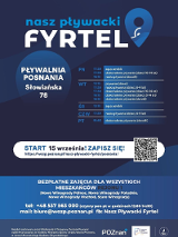Plakat Nasz Pływacki Fyrtel Posnania. Na plakacie widnieje logo projektu, harmonogram zajęć w ramach jego realizowany na basenie Posnania w Poznaniu. Ponadto widać dane kontaktowe oraz informację tym, dla kogo przeznaczony jest projekt.