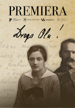 Zdjęcie w kolorach sepii: mężczyzna w mundurze z wąsem i kobieta obok niego, nad parą napisy, m.in. tytuł spektaklu "Droga Olu!".