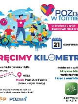 Kolorowy plakat promujący rajd rowerowy w ramach festynu rodzinnego "Poznań w formie 2025", który odbędzie się 21 czerwca (sobota). W górnej części widoczna jest ilustracja rodziny uprawiającej sport i bawiącej się na świeżym powietrzu. W centralnej części napis Kręcimy Kilometry, a pod nim symbolicznie rozrysowana trasa rajdu. Obok napisy informujące o wydarzeniu.