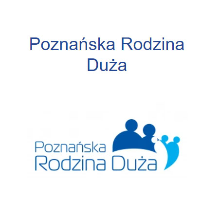 Tekst: "Poznańska Rodzina Duża" z grafiką, która symbolizuje rodziców i dzieci.