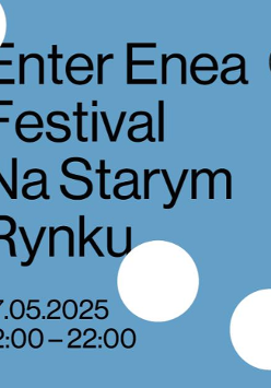 Informacje o Enter Enea Festivalu na Starym Rynku, na niebieskim tle, upstrzonym białymi kołami.