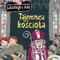 Okładka książki "Tajemnica kościoła". Rysunek wnętrza kościoła z księdzem i dwójką dzieci, które chowają się za ławką.