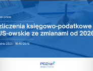 Rozliczenia księgowo-podatkowe i ZUS-owskie ze zmianami od 2026 r.