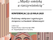 Ruszyły zapisy na drugą edycję konferencji "Między estetyką a rzeczywistością"