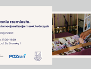 Skalowanie rzemiosła. Eksport i internacjonalizacja marek twórczych - bezpłatne szkolenie stacjonarne