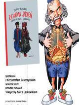 Plakat promujący wydarzenie. Po prawej karykatura Bohdana Smolenia. Po lewej zdjęcie okładki książki, która przedstawia dwie postacie w strojach ludowych.