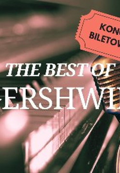 Zdjęcie klawiszy fortepianu, przed którymi stoi mikrofon. Na zdjęciu napis The Best of Gershwin, konceret biletowany.