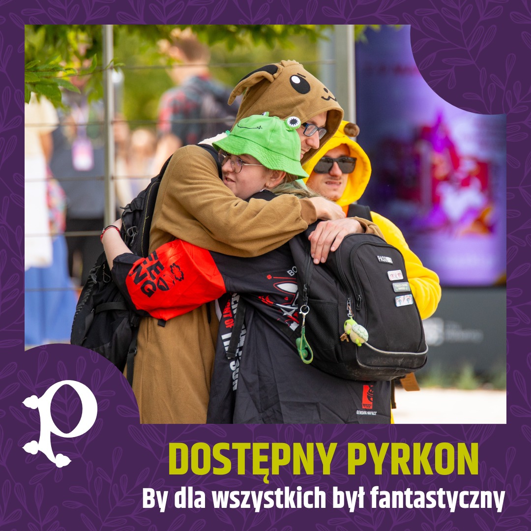 Pyrkon dostępny Trzy osoby z festiwalu Pyrkon przytulają się