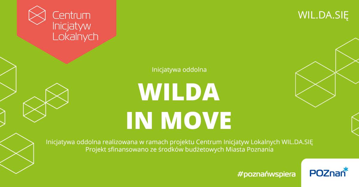 Prezentujemy inicjatywę oddolną WIM - WILDA IN MOVE