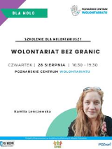 Plakat, który reklamuje warsztaty Wolontariat bez Granic. Na plakacie zdjęcie prowadzącej, a obok napisy, które informują o wydarzeniu.