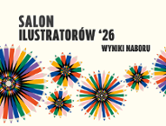 Znamy laureatów Salonu Ilustratorów 2026!