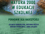 Poradnik "NATURA 2000 w edukacji szkolnej". Obszary Natura 2000 w Poznaniu