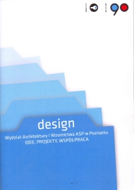 okładka publikacji Design : Wydział Architektury i Wzornictwa ASP w Poznaniu : idee, projekty, współpraca