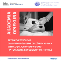 "Akademia opiekuna. Bezpłatne szkolenie dla opiekunów osób obłożnie chorych wymagających opieki w domu".