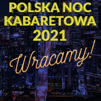 na grafice na granatowym tle żółty napis Polska Noc Kabaretowa 2021 wracamy.