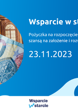 Grafika promocyjna bezpłatnego szkolenia pod tytułem "Pożyczka na rozpoczęcie działalności gospodarczej "Wsparcie w Starcie" - szansą na założenie i rozwój przedsiębiorstwa", szkolenie odbędzie 23 listopada 2023 r. na platformie Zoom.